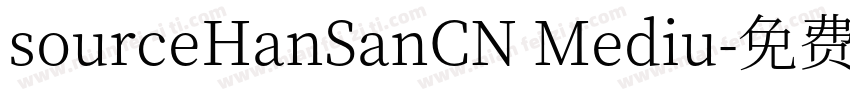 sourceHanSanCN Mediu字体转换